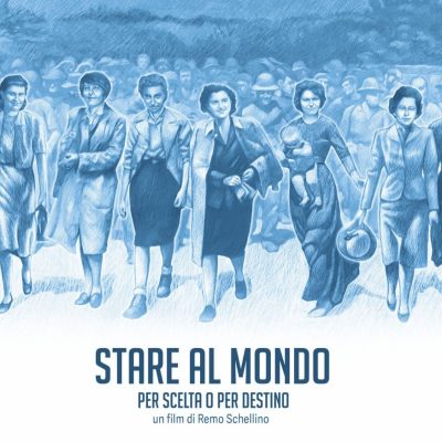 stare al mondo film . eventi